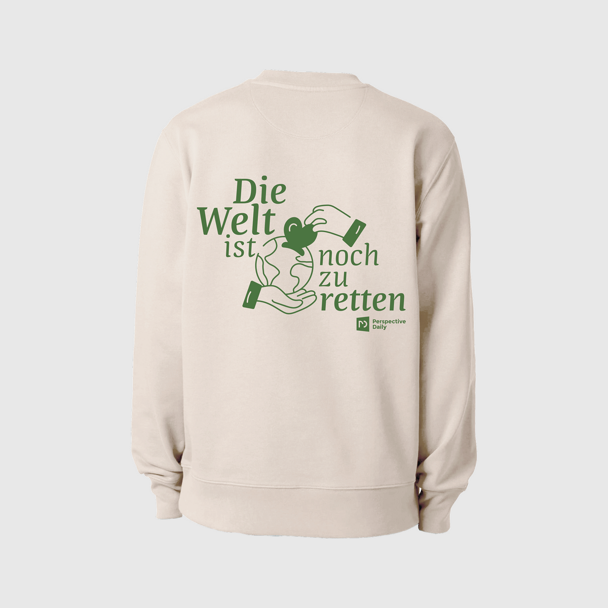 Sweatshirt »Die Welt ist noch zu retten«